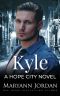 [Hope City 05] • Kyle